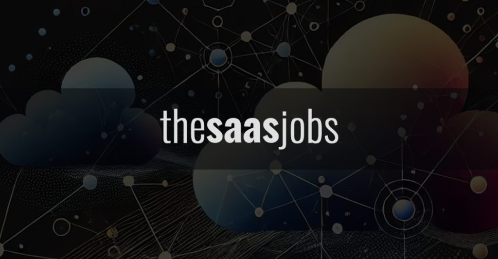 The SaaS Jobs Becomes the Largest Dedicated SaaS Employment Platform with 6,500+ Active Listings